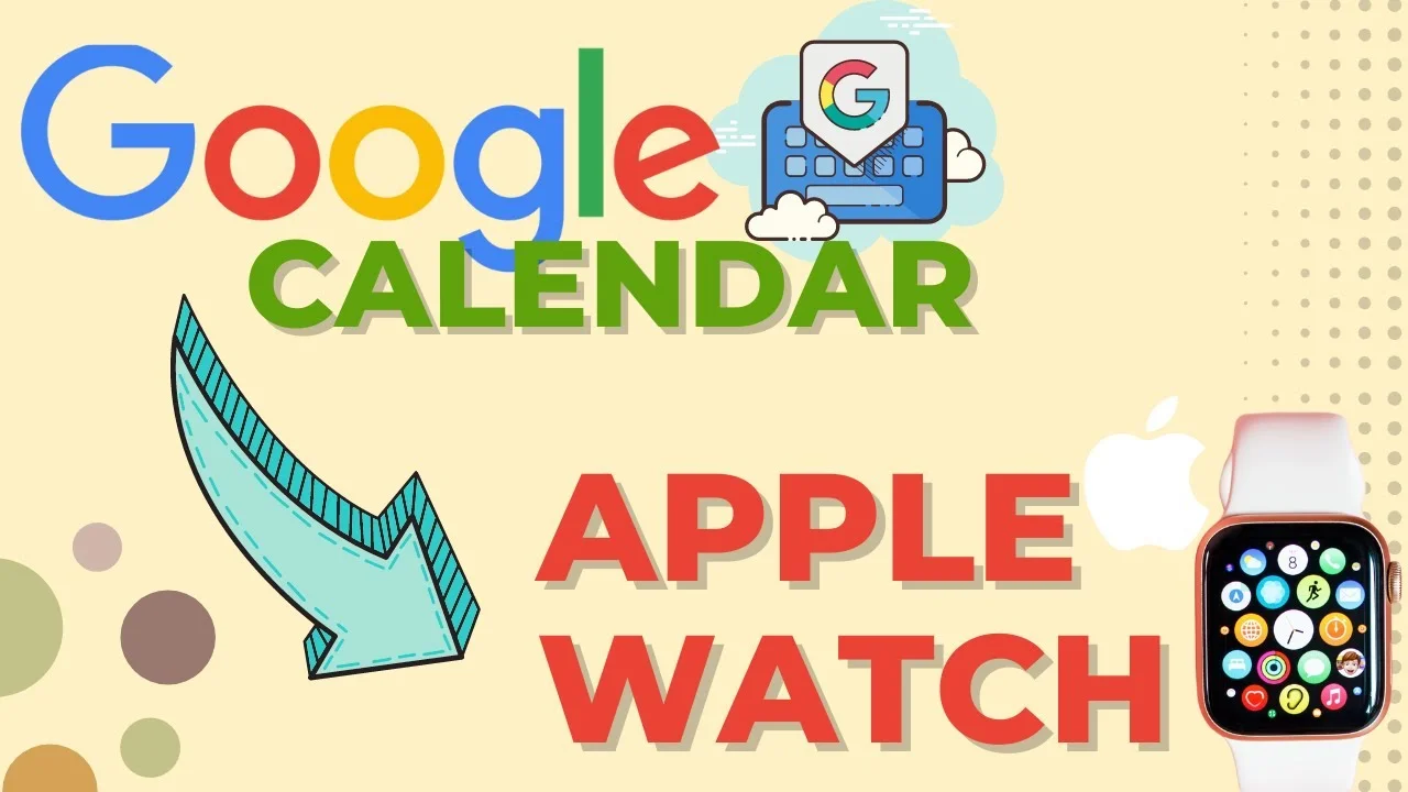 Google Apple Watch için Takvim Uygulamasını Başlattı